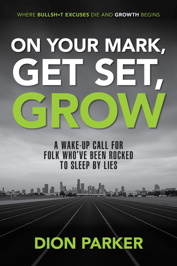 On Your Mark, Get Set, Grow — a book by Dion Parker